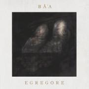 Ba'A - Egrégore - CD
